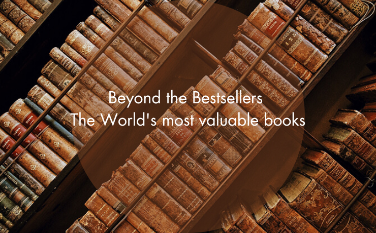 Beyond the Bestsellers The World's most valuable books - Hashtag Magazine