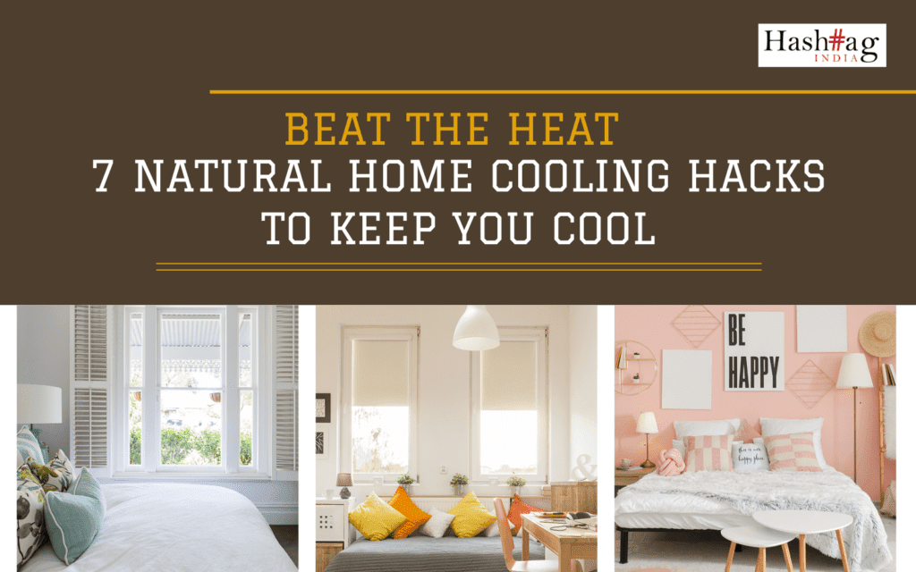 7 Natural Home Cooling Hacks